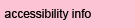 Accessibility Info