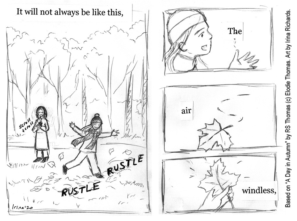 Sketched page 1. Based on the poem "A Day in Autumn" by RS Thomas (c) Elodie Thomas. Art by Irina Richards.