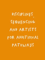 Disciplines, Sequencing, Artists for Additional Pathways
